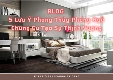5 lưu ý phong thủy phòng ngủ chung cư tạo sự thịnh vượng