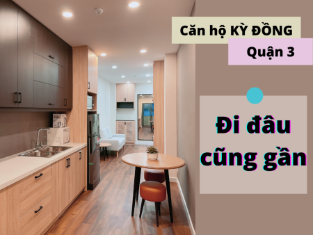 Căn hộ 1PN đầy đủ nội thất, KỲ ĐỒNG Quận 3 - kế bên Trung tâm HCM, gần sân bay, nhà ga Sài Gòn