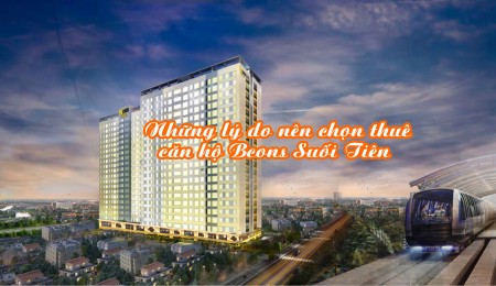 Những lý do nên chọn thuê căn hộ Bcons Suối Tiên