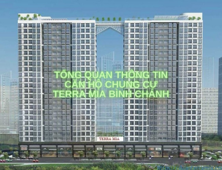 Tổng quan thông tin căn hộ chung cư Terra Mia Bình Chánh
