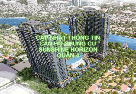 [Cập nhật] Thông tin căn hộ chung cư Sunshine Horizon Quận 4