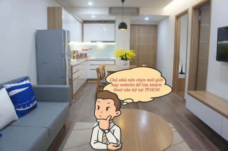 Chủ nhà nên chọn môi giới hay website để tìm khách thuê căn hộ tại TP.HCM