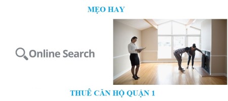 Mẹo hay cho bạn khi thuê căn hộ Quận 1