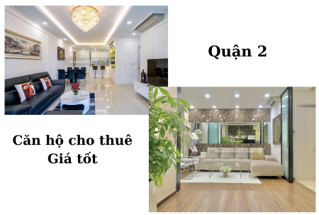 Căn hộ cho thuê giá tốt tại Quận 2 bạn không nên bỏ qua