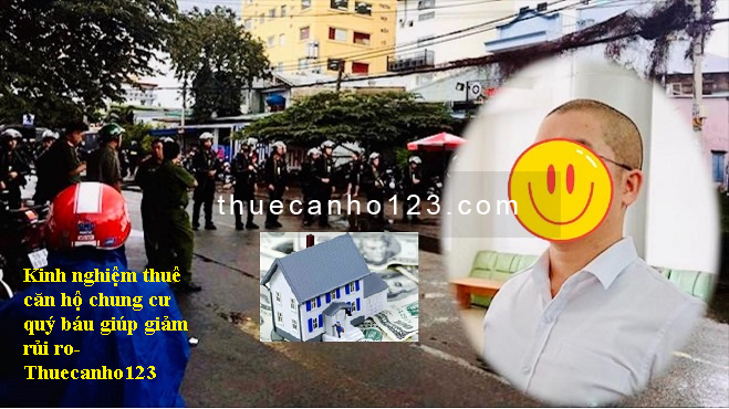Kinh nghiệm thuê căn hộ chung cư quý báu giúp giảm rủi ro- Thuecanho123