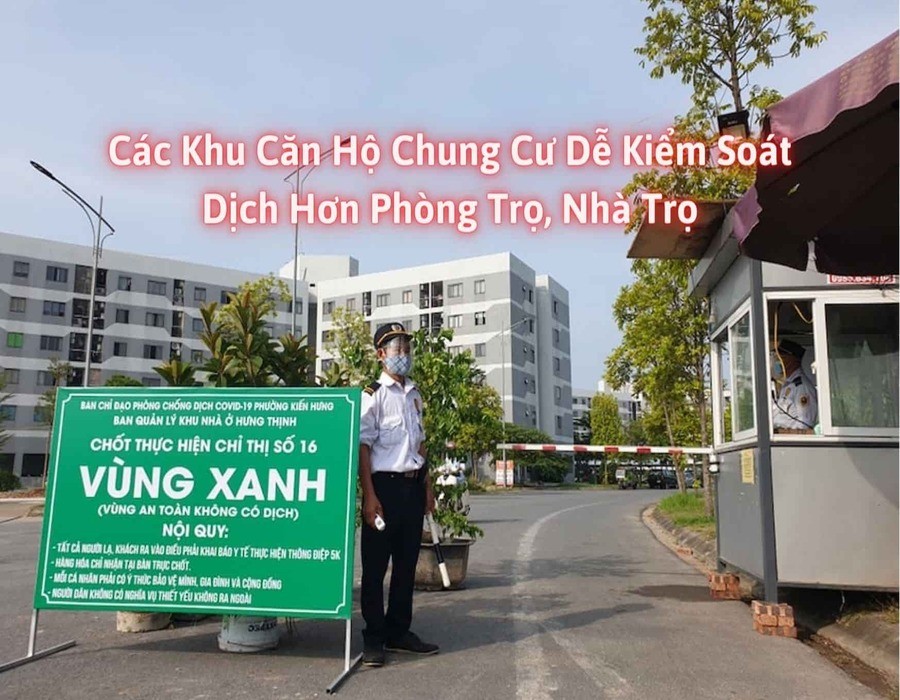 Các khu căn hộ chung cư dễ kiểm soát dịch hơn phòng trọ, nhà trọ