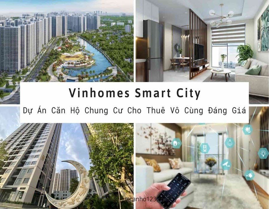 Vinhomes Smart City là dự án căn hộ chung cư cho thuê vô cùng đáng giá