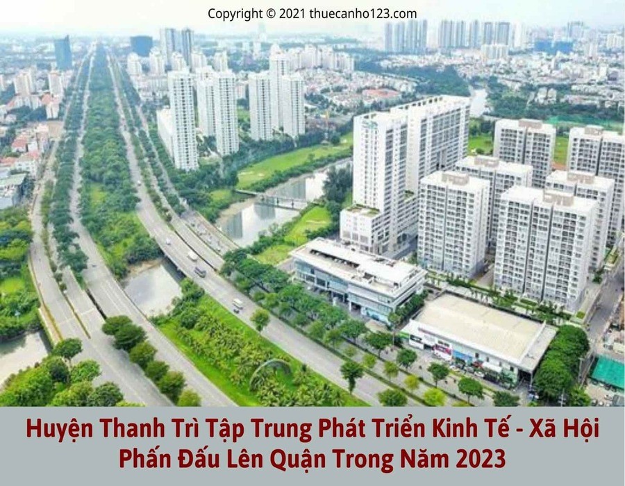 Huyện Thanh Trì tập trung phát triển kinh tế xã hội. Phấn đấu lên quận trong năm 2023