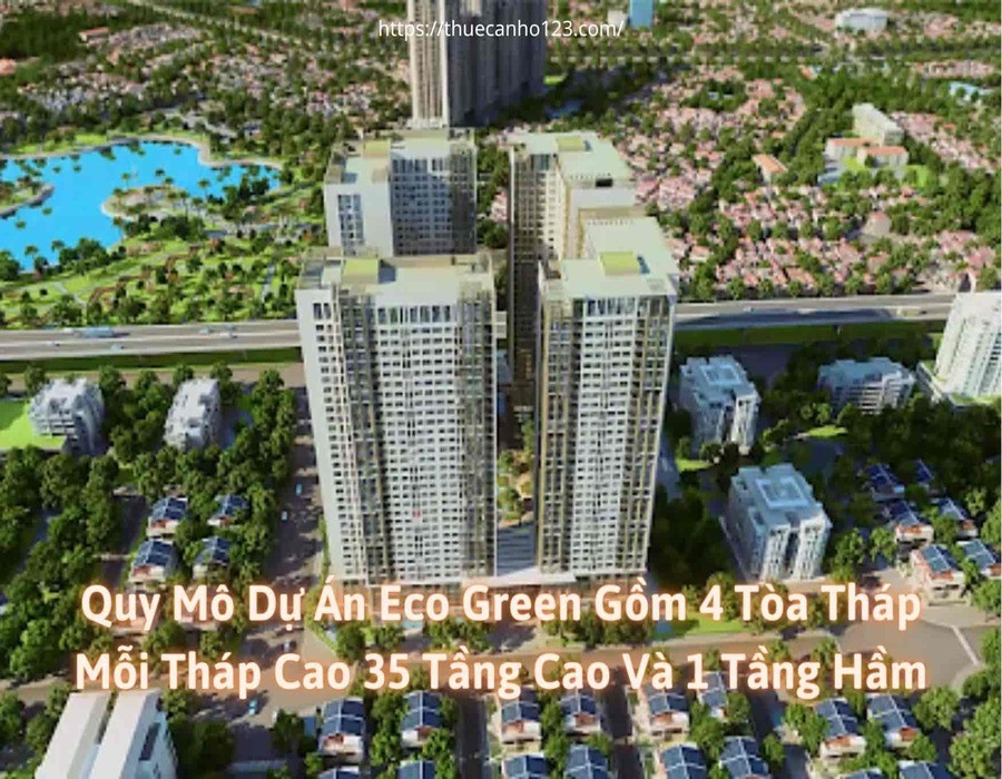Quy mô dự án Eco Green City gồm 4 tòa tháp cao 35 tầng và 1 tầng hầm