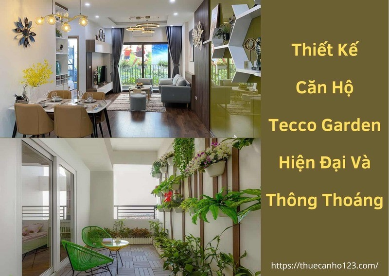 Thiết kế căn hộ Tecco Garden hiện đại và thông thoáng