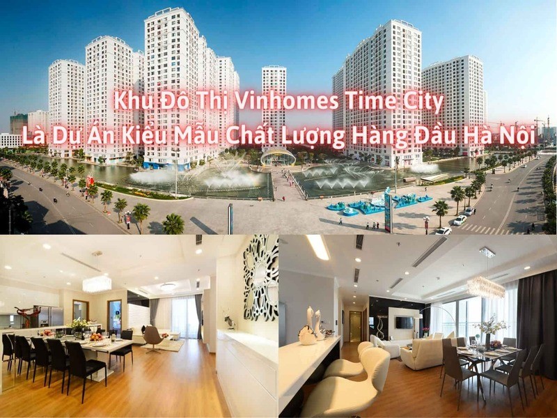 Khu đô thị Vinhomes Times City là dự án kiểu mẫu, chất lượng hàng đầu Hà Nội
