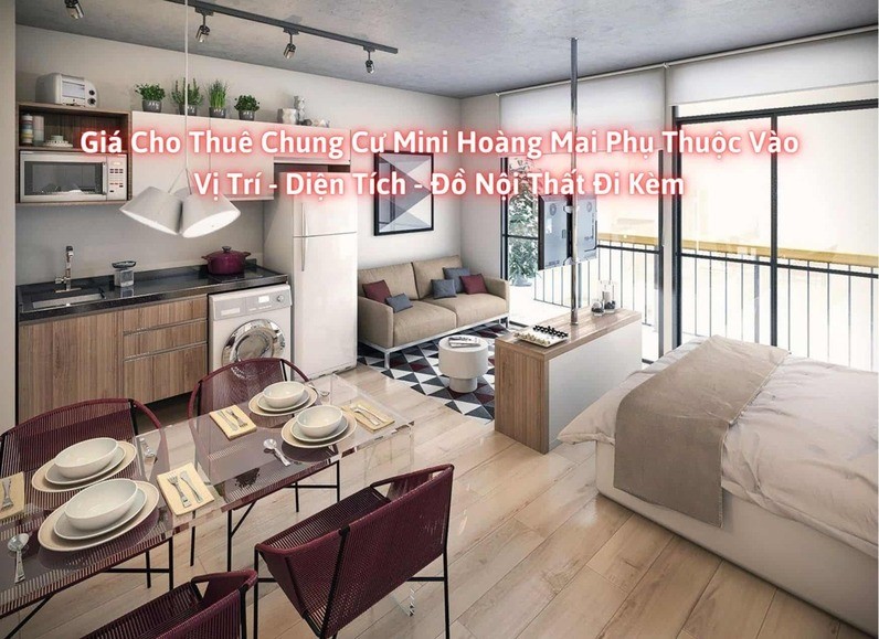 Giá cho thuê chung cư mini Hoàng Mai phụ thuộc vào vị trí, diện tích, đồ nội thất đi kèm