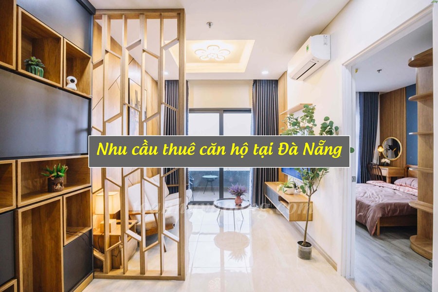 Nhu cầu thuê căn hộ tại Đà Nẵng