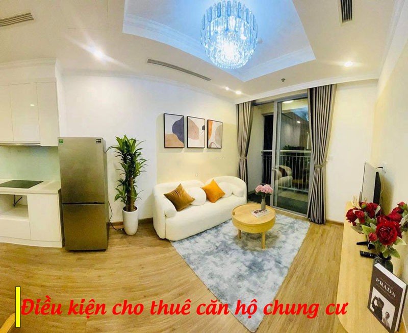 Căn hộ cần cho thuê cần phải đáp ứng điều kiện nào